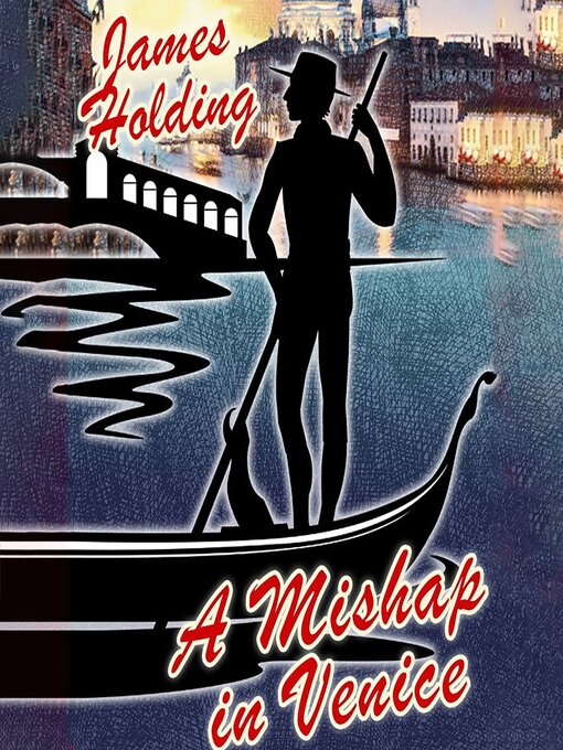 Title details for A Mishap in Venice by James Holding - Wait list